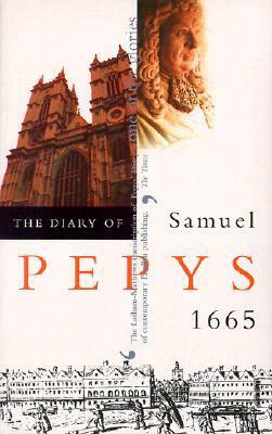 The Diary of Samuel Pepys, Vol. VI: 1665 by Samuel Pepys, William Matthews, Robert Latham