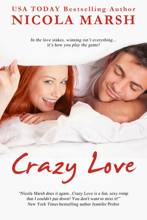 Crazy Love by Nicola Marsh