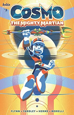 Cosmo: The Mighty Martian #5 by Ian Flynn, Tracy Yardley, Matt Herms, Jack Morelli