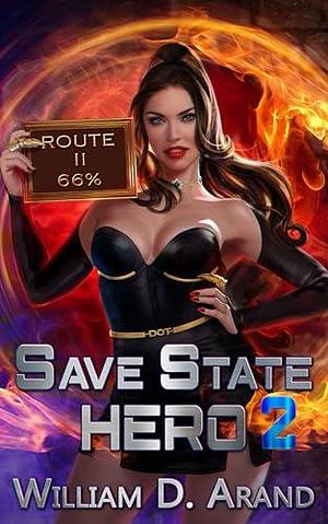 Save State Hero 2 by William D. Arand, William D. Arand