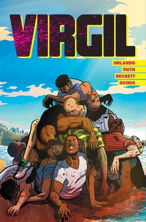 Virgil by Steve Orlando, Victor Ochoa, J.D. Faith, Chris Beckett