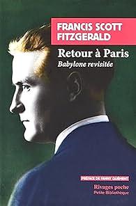 Retour à Paris: Babylone revisitée by F. Scott Fitzgerald