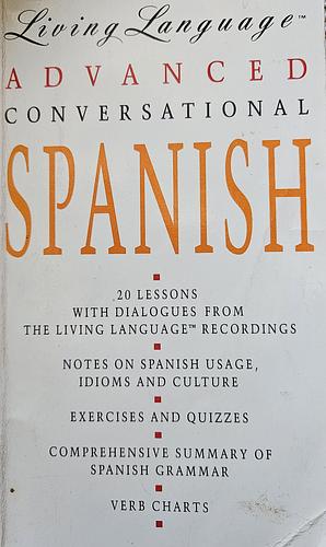 Advanced Conversational Spanish by Robert E. Hammarstrand