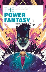 The Power Fantasy #1 by Kieron Gillen