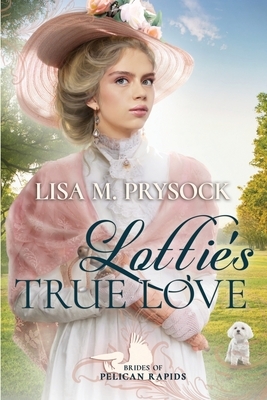 Lottie's True Love by Lisa M. Prysock