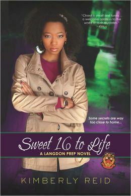 Sweet 16 to Life by Kimberly Reid