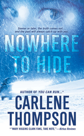 Nowhere to Hide by Carlene Thompson