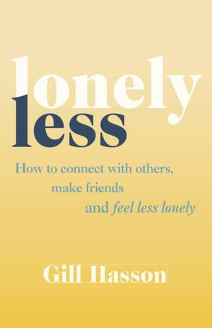Lonely Less by Gill Hasson