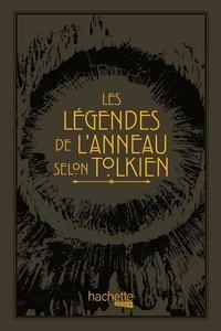 Les légendes de l'Anneau selon Tolkien by David Day