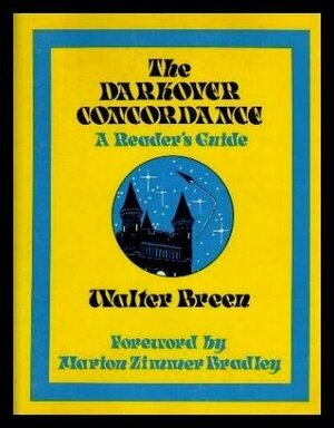 The Darkover Concordance by Walter Breen, Marion Zimmer Bradley