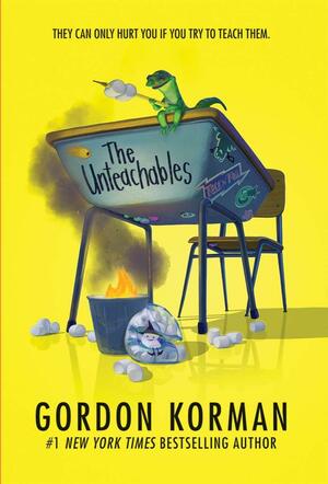 The Unteachables by Gordon Korman