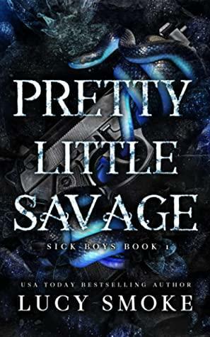 Pretty Little Savage: Alternate Cover by Lucy Smoke