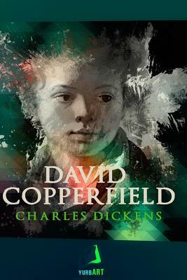 David Copperfield by Charles Dickens