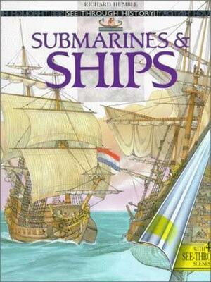 Submarines and Ships by Richard Humble