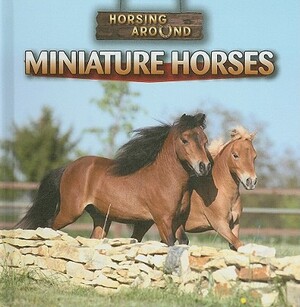 Miniature Horses by Barbara M. Linde