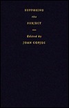 Supposing the Subject by Joan Copjec