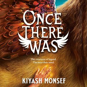 Once There Was by Kiyash Monsef