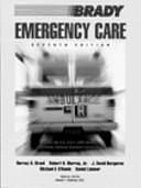 Brady Emergency Care by Harvey D. Grant