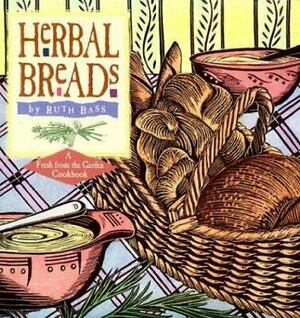 Herbal Breads by Ruth Bass