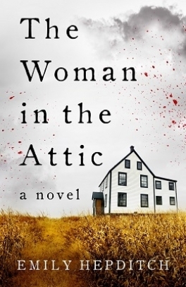 The Woman in the Attic by Emily Hepditch