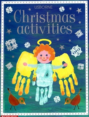 Usborne Christmas Activities by Ray Gibson, Fiona Watt