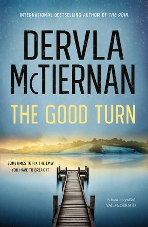 The Good Turn by Dervla McTiernan