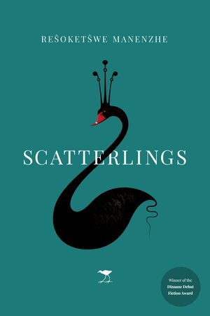 Scatterlings by Rešoketšwe Manenzhe