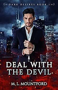 Deal with the Devil by M.L. Mountford