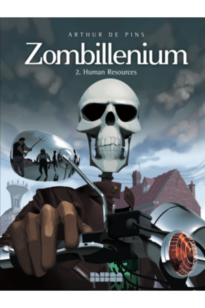 Zombillenium, Vol. 2: Human Resources by Arthur de Pins