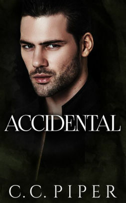 Accidental by C.C. Piper