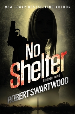 No Shelter by Robert Swartwood