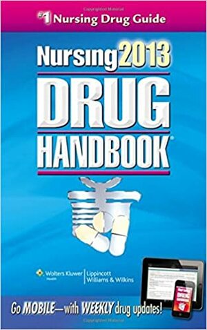 Nursing2013 Drug Handbook by Lippincott Williams & Wilkins