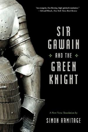 Sir Gawain and the Green Knight: A New Verse Translation by Unknown