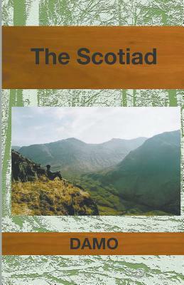 The Scotiad by Damian Bullen