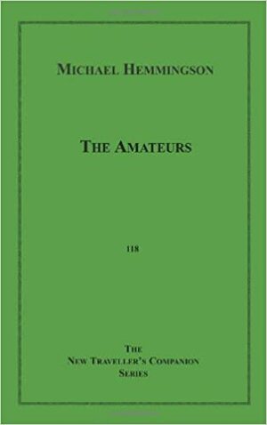The Amateurs by Michael Hemmingson