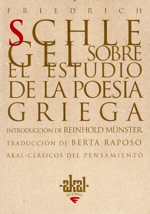 Sobre el estudio de la poesía griega by Friedrich Schlegel