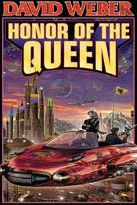 The Honor of the Queen by David Weber