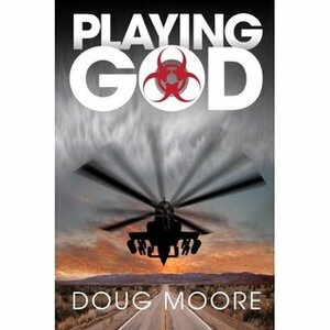 Playing God by Douglas Moore