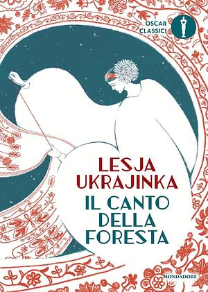 Il canto della foresta by Lesya Ukrainka