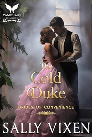 The Cold Duke by Sally Vixen