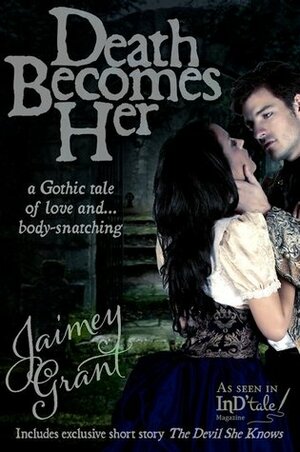 Death Becomes Her by Jaimey Grant
