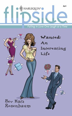 Wanted: An Interesting Life by Bev Katz Rosenbaum