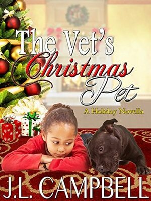 The Vet's Christmas Pet: (A Holiday Novella) (Sweet Romance Book 1) by J.L. Campbell