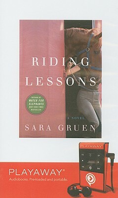Riding Lessons [With Headpones] by Sara Gruen