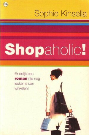 Shopaholic! by Sophie Kinsella
