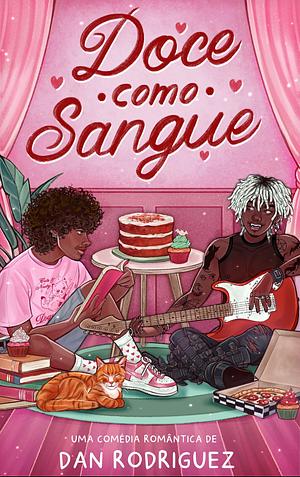 Doce como sangue  by Dan Rodriguez