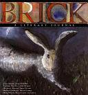 Brick 65/66: A Literary Journal by Esta Spalding, Michael Redhill, Michael Ondaatje, Linda Spalding