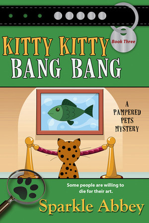 Kitty Kitty Bang Bang by Sparkle Abbey