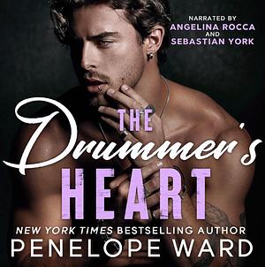 The Drummer's Heart: Special Edition by Penelope Ward