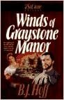 The Winds of Graystone Manor by B.J. Hoff